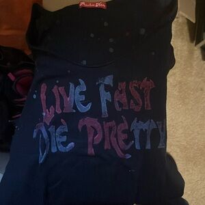 “Live Fast Die Pretty” Tshirt
